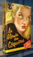 Un MYSTERE N°32 : La BLONDE Au COQUARD /Erle Stanley GARDNER - Septembre 1950 - Presses De La Cité