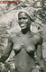OUBANGUI-CHARI CENTREAFRIQUE JEUNE FILLE ETHNOLOGIE ETHNIC NAKED WOMAN EROTICISM FEMME NU AFRIQUE AFRICA - Centrafricaine (République)