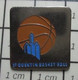 1922 Pin's Pins / Beau Et Rare / THEME : SPORTS / BASKET-BALL CLUB ST QUENTIN - Basketball