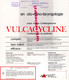 PUBLICITE VULCACYCLINE-ANTIBIOTIQUE LEPETIT PARIS- LES FORGES VULCAIN-VOLCAN CAPELINHOS ACORES- ERUPTION FAYAL 1957 - Reclame