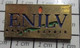 1622 Pin's Pins / Beau Et Rare / THEME : ADMINISTRATIONS / E.N.I.L.V. - École Nationale Des Industrie Du Lait Et Viandes - Administrations