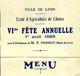 1926 FORMATION AGRICOLE  LYON ECOLE  AGRICULTURE Cibeins Miserieux (Ain)   MENU FETE ANNUELLE PRESIDENCE EDOUARD HERRIOT - Documents Historiques