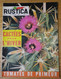 RUSTICA N° 2 14 Janvier 1962 - Cactées Pour L'hiver - Tomates De Primeur - Roses De Bellegarde Du Loiret - Jardinería