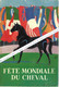 1953 HIPPISME PROGRAMME FETE MONDIALE DU CHEVAL  32 PAGES + COUVERTURE 4 PAGES CARTONNEE B.E.V.SCANS - Programs