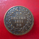 Bronze - 1ere Et 2e Restauration - 1 Décime 1815 BB Sans Point -  31mm 16g TB - Other & Unclassified