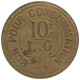 DIVERS - NR26 - Monnaie De Nécessité - 10 Centimes - L.G - Monétaires / De Nécessité