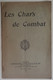 PLAQUETTE - LES CHARS DE COMBAT - ED. CHARLES LAVAUZELLE & CIE - 1921 - INSPECTION PREPARATION MILITAIRE BORDEAUX - Autres & Non Classés