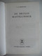 DE BRUGSE MASTENKLIMMER Door F.R. Boschvogel Frans Ramon ° Aartrijke Zedelgem + Kortemark / Brugge - Literatuur