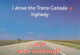AK 069598 CANADA - Trans-Canada Highway - Moderne Ansichtskarten