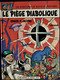 Edgar. P. Jacobs - Le Piège Diabolique - Éditions DARGAUD - ( 1972 ) . - Blake Et Mortimer