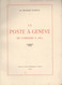 Schweiz, La Poste à Genève De L'origine à 1851, Dr. George Fulpius 1943 #192/300 84S. 200gr Mit Block - Altri & Non Classificati