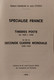 SPECIALISE FRANCE - Timbres Postes 1900-1945; Francon - Storch; Catalogue / Encyclopedie 540 Pages, 1975 - Handbooks