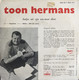 * 7" *  TOON HERMANS - LIEDJES VAN TOON 1958 Dl.2 - Humour, Cabaret