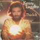 * 7" *  KENNY LOGGINS - THIS IS IT (Holland 1979) - Country Y Folk