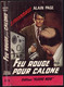 Fleuve Noir Espionnage N°513 - Alain Page - "Feu Rouge Pour Calone" - 1965 - #Ben&FNEsp - Fleuve Noir