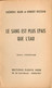 Frédéric Dard Et Robert Hossein - Le Sang Est Plus épais Que L'eau - Roman D'espionnage N° 330 - 1962 - Fleuve Noir