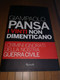 LIBRO I VINTI NON DIMENTICANO -GIAMPAOLO PANSA - Geschichte