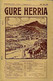 GURE HERRIA/Mai-Juin 1935 - REVUE REGIONALISTE PAYS BASQUE:PELOTA PARTIDA/V.HUGO/SOMMAIRE SUR SCAN - Baskenland