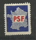 Vignette Illustrée Adhésion Cotisation Parti Social Français Colonel De La Roque Type De 1936  Neuf  * * BT/B Voir Scans - Militärmarken