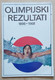 BROCHURE, Olympics Olimpijski Rezultati Olympic Results 1896 - 1968 Programme Olympic Games - Libri