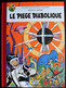 BD BLAKE ET MORTIMER - 9 - Le Piège Diabolique - Edition Le Monde - Dos Toilé - Fac Similé 2007 - Blake & Mortimer