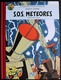 BD BLAKE ET MORTIMER - 8 - S.O.S. METEORES - Edition Le Monde - Dos Toilé - Fac Similé 2007 - Blake Et Mortimer