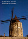 FONTVIEILLE   ( BOUCHES DU RHONE )   LE MOULIN DE DAUDET 6 - Fontvieille