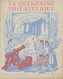 LA QUINZAINE PHILATÉLIQUE De 1946 & 1947 - 12 Magazines - Voir Scannes - French