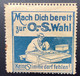 Oberschlesien 1921 Volksabstimmung-Vignette „Mach Dich Bereit Zur O.-S. Wahl“(Abstimmungsgebiet Propaganda WW1 Poland - Autres & Non Classés