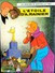 Tibet - Les Aventures De Chick Bill -  - L'étoile D' A. Rainier - Éditions Du Lombard - ( 1980 ) . - Chick Bill