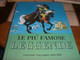 LIBRO "LE PIU' FAMOSE LEGGENDE" VALLARDI EDITORE 1960-SERGIO LUCARELLI 1960 - Novelle, Racconti