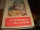 LIBRO "LA PRNCIPESSA DEL CAUCASO" LUDMILLA CIARSKAJA -VALLARDI 1954 -DISEGNI DI TAMBURINI - Tales & Short Stories