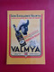 Son Excellence Valmya/vins De France/reproduction Affiche/grand Vin Généreux Du Château De Valmy/Argéles/neuve - Advertising