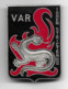 Insigne Des Sapeurs Pompiers Du Var - Firemen