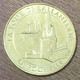 17 LA ROCHELLE LA TOUR DE LA LANTERNE MDP 2017 MÉDAILLE SOUVENIR MONNAIE DE PARIS JETON TOURISTIQUE MEDALS TOKENS COINS - 2017