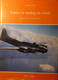Icarus In Oorlog En Vrede  - 100 Jaar Luchtvaart : In Drie Delen - Door A. Ver Elst - 1870-1974 - Aviazione