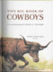 Livre En Anglais - THE BIG BOOK Of COWBOYS - Cow Boys - Ecrit & Illustré Par SYDNEY & FLETCHER - 1976 - 1950-oggi