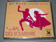 004 - Coffret De 3 CD - AU BAL DES SOUVENIRS  Tous Les Rythmes De La Danse - NEUF SCELLE - Collectors