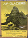 SION / Valais - AIR GLACIERS Affiche Originale 49x69cm - Aviation Hélicoptère Bruno Bagnoud Hermann Geiger Cervin Alpes - Posters