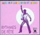 013 - Coffret De 3 CD - RYTHMES DE FÊTE -  Tous Les Rythmes De La Danse -  NEUF - Dance, Techno & House