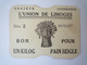 2022 - 3508  TICKET DE RATIONNEMENT  " L'UNION De LIMOGES "   BON POUR UN KILOG  PAIN SEIGLE   XXX - Non Classés