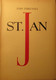 Sint-Jan - St. Jan - Door Stijn Streuvels - 1944 - Bibliofiele Uitgave - Genummerd - Andere & Zonder Classificatie