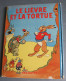 Delcampe - LE LIEVRE ET LA TORTUE HACHETTE 1935 SILLY SYMPHONIES WALT DISNEY - Hachette