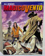 I107494 MAGICO VENTO N. 23 - Gli Spietati - Bonelli 1999 - Bonelli