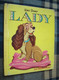 Coll. ALBUMS ROSES : LADY (la Belle Et Le Clochard) //Walt Disney - 1955 [2] - Hachette