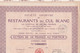 ACTION DE 100 FRANCS - SOCIETE ANONYME DES RESTAURANTS DU CUL BLANC - Tourisme