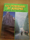 GLI ITINERARI DI AIRONE SU E GIù PER L'ITALIA IN BICICLETTA - Toursim & Travels