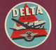 060922 - AVIATION ETIQUETTE A BAGAGE - DELTA AIR LINES - Baggage Labels & Tags