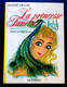 LA PRINCESSE  FANETTE......MADAME D' AULNOY....ILLUSTRATION MAY NEAMA.....1968.....COLLECTION L' AGE D'OR - Casterman