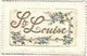 Carte Postale écrite. Fleurs En Broderie Avec Le Prénom Louise. - Prénoms